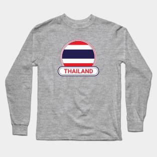 Thailand Country Badge - Thailand Flag Long Sleeve T-Shirt